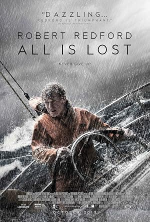 All Is Lost (همه چیز از دست رفته)